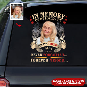 In Memory Of My Loved One - Personalized Decal, Gift For Loss Of Loved One
