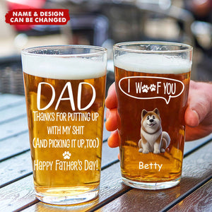 We Woof You, Dad – Personalized Beer Glass – Funny Beer Glass Gift for Pet Dads on Father's Day