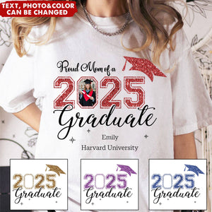 Proud Mom Of A 2025 Graduater - Personalized Shirt - Graduation Family Shirt, 2025 Senior Party Uniform