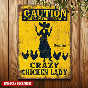 Crazy Chicken Lady - Personalized Chicken Rectangle Metal Sign