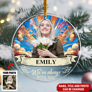 I'm Always With You Custom Portrait Memorial - Personalized Acrylic Flat Ornament