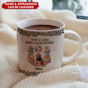 Just A Girl Who Loves Books - Personalized Mug, Gift For Book Lover