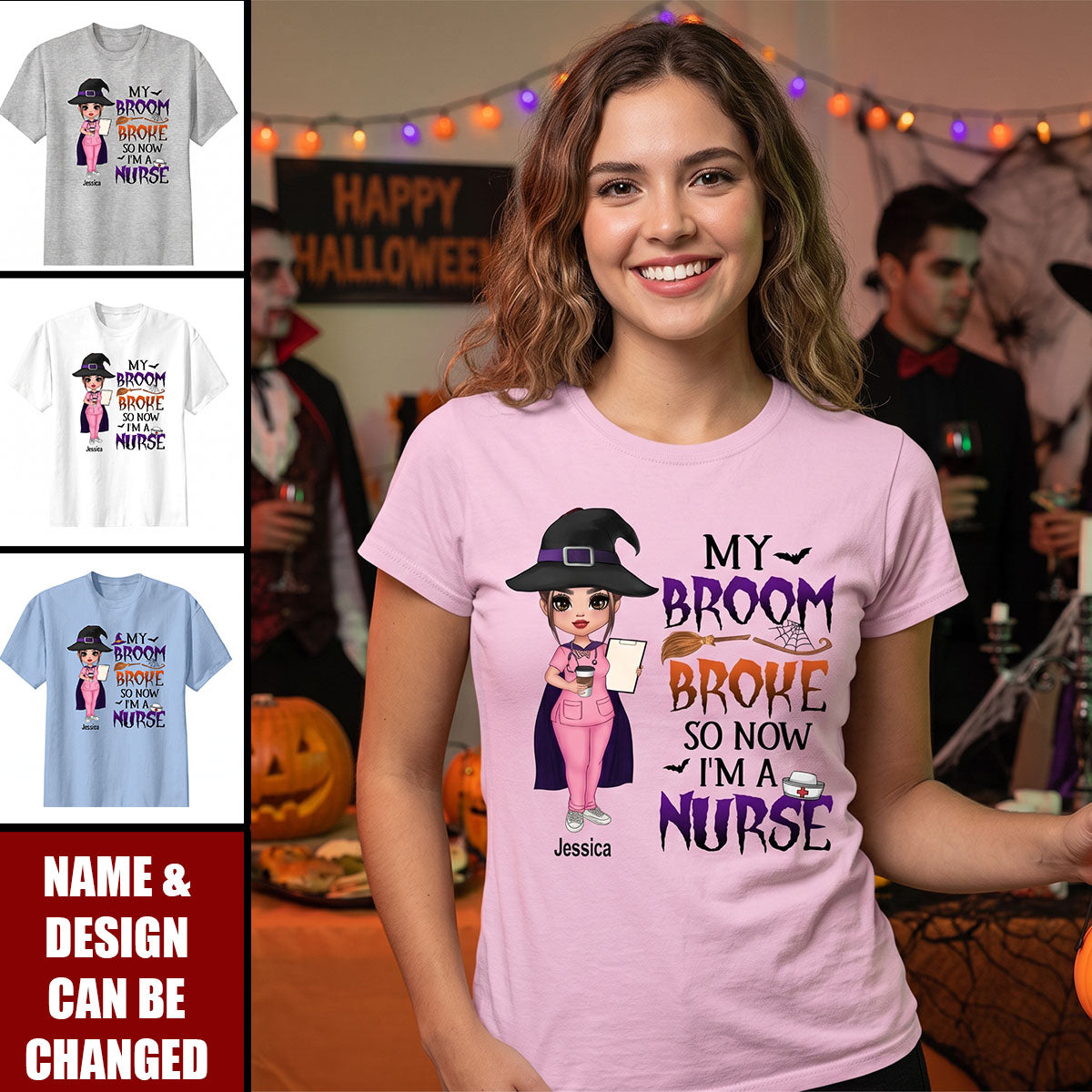 Halloween Doll Nurse My Broom Broke Personalized Shirt