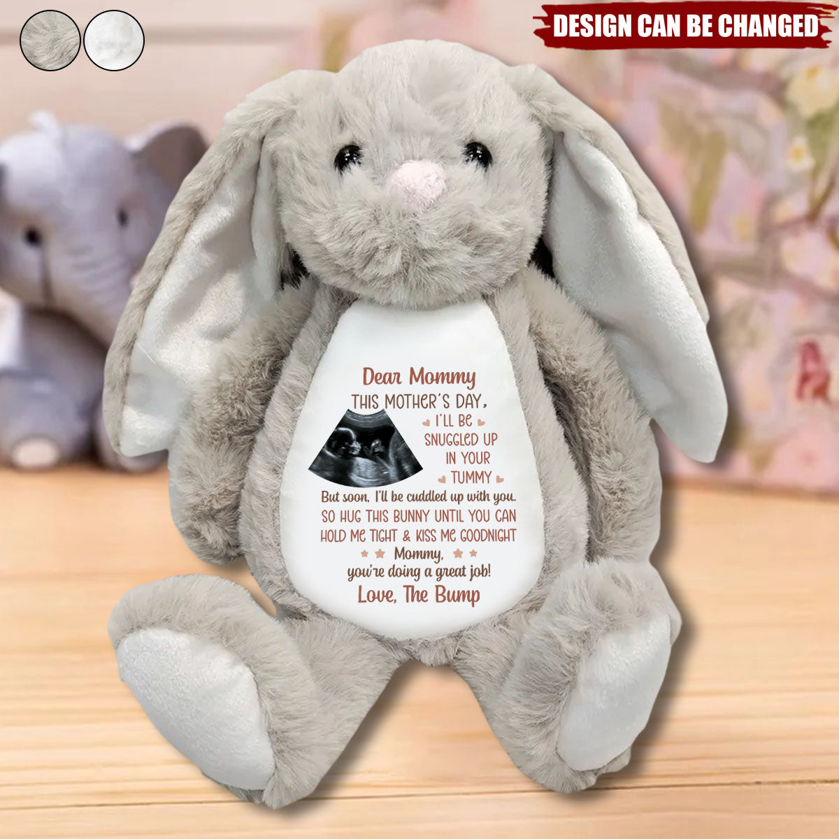 Custom Photo This Mother's Day I'll Be Snuggled Up In Your Tummy - Personalized Soft Toy Bunny