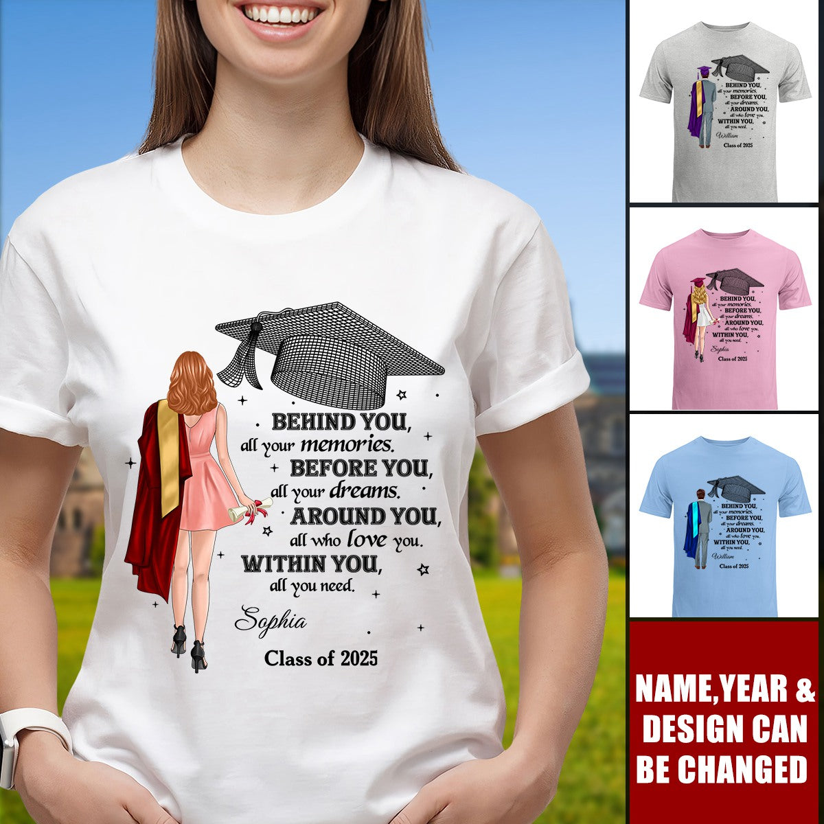 Behind You All Your Memories - Personalized Custom T Shirt - Gift For Her/Him, Daughter/Son, Grad Ceremony, Commencement