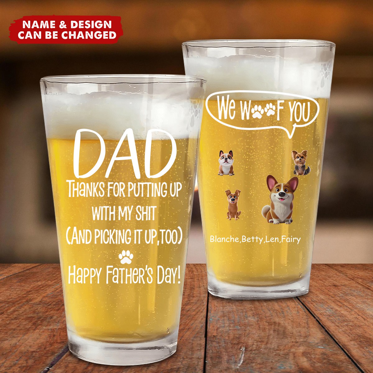We Woof You, Dad – Personalized Beer Glass – Funny Beer Glass Gift for Pet Dads on Father's Day