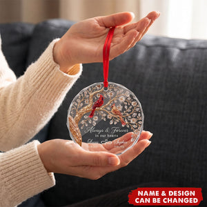 Always And Forever in Our Hearts - Personalized Glass Ornament - Heartfelt Memory Keepsake