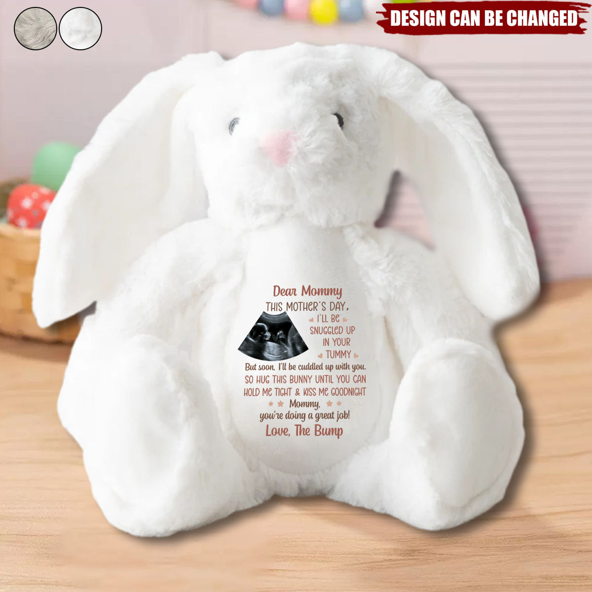 Custom Photo This Mother's Day I'll Be Snuggled Up In Your Tummy - Personalized Soft Toy Bunny