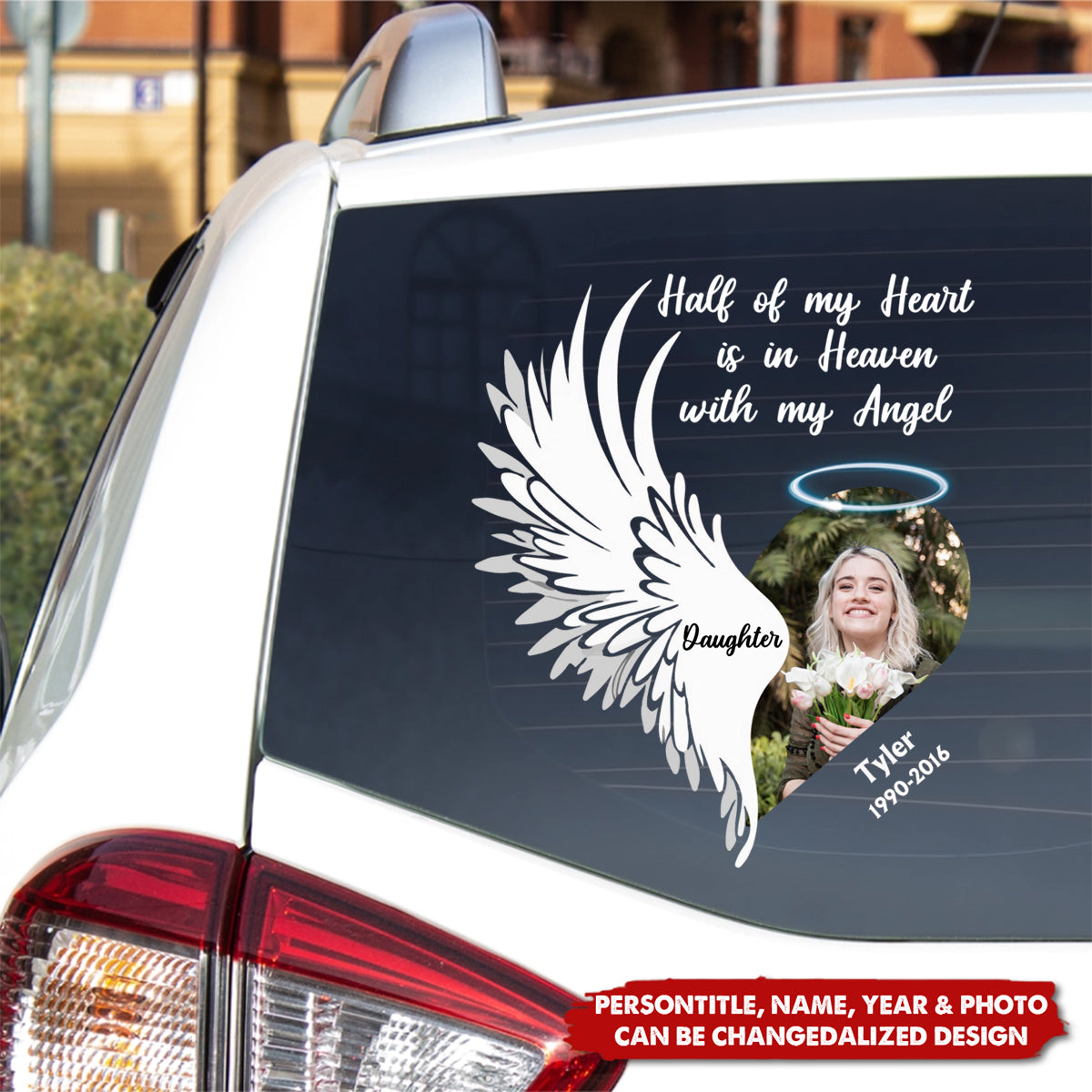 Half Of My Heart Is In Heaven With My Angel - Personalized Memorial Decal