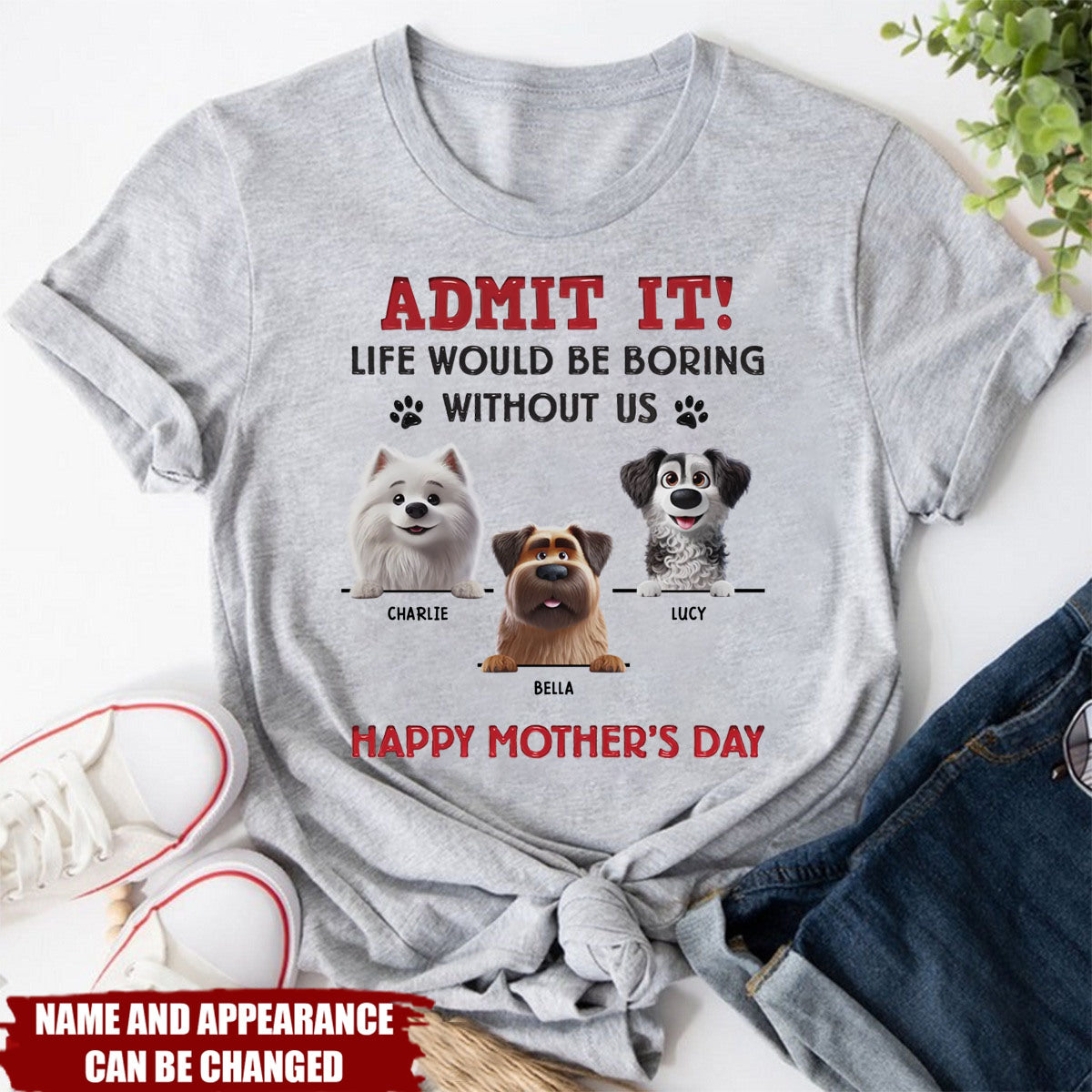 Let’s Be Real, I’m The Best Part Of Your Day - Personalized Shirt- Mother's Day, Gift for Pet Owners, Pet Lovers