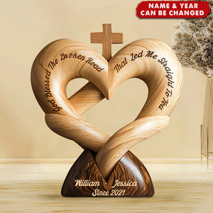 God Bless The Broken Road That Led Me Straight To You - Personalized Wooden Plaque, Gift for Couple